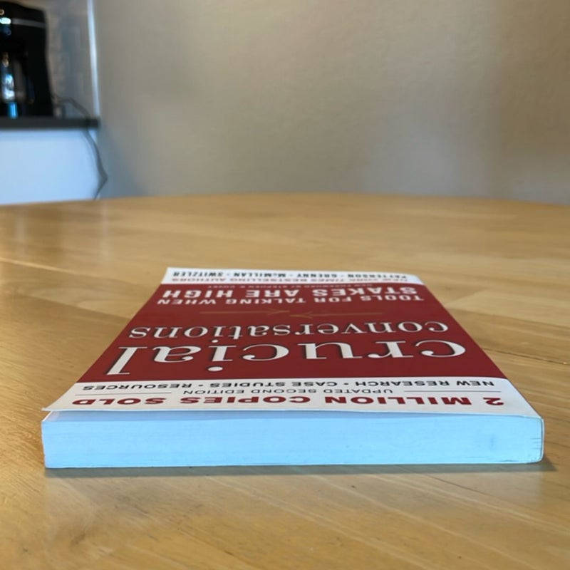 Crucial Conversations Tools for Talking When Stakes Are High, Second Edition