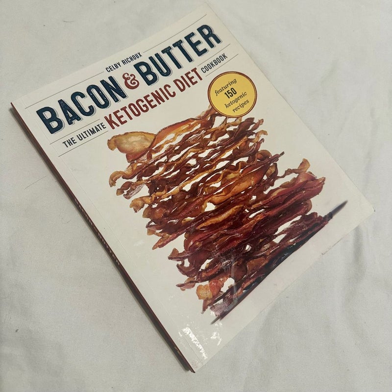 Bacon and Butter