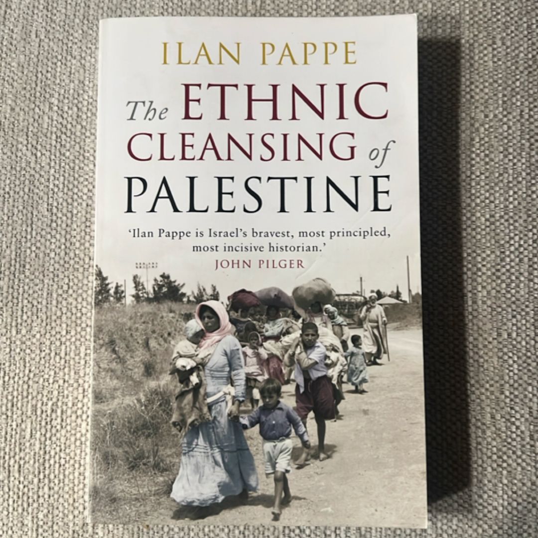 The Ethnic Cleansing of Palestine