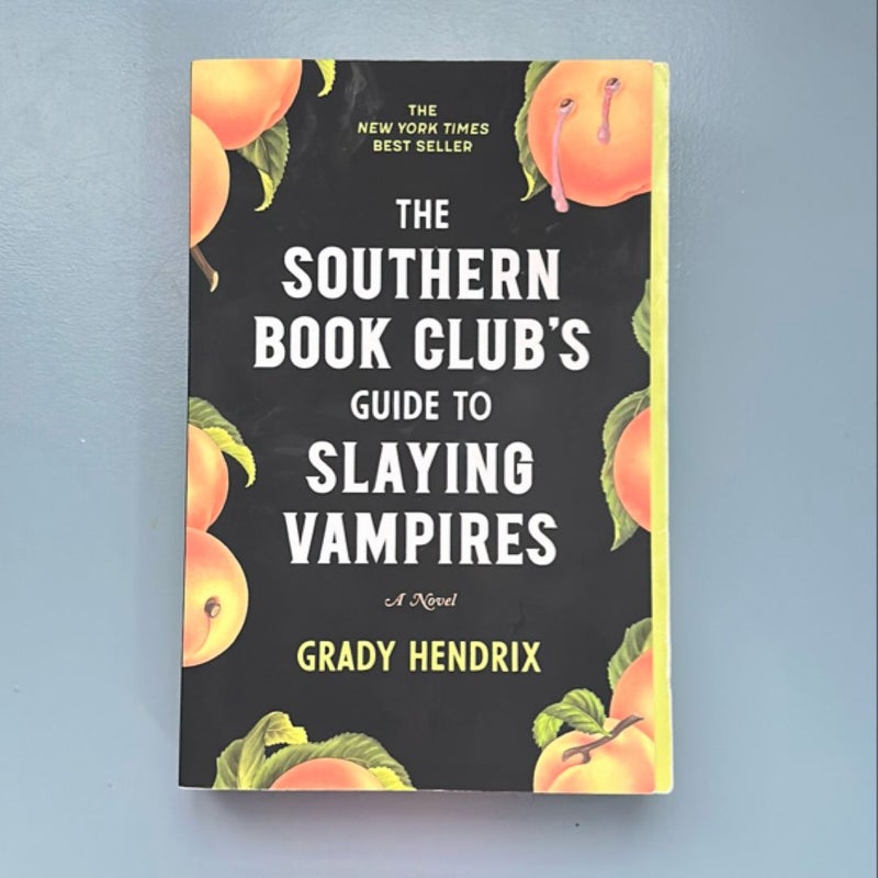 The Southern Book Club's Guide to Slaying Vampires