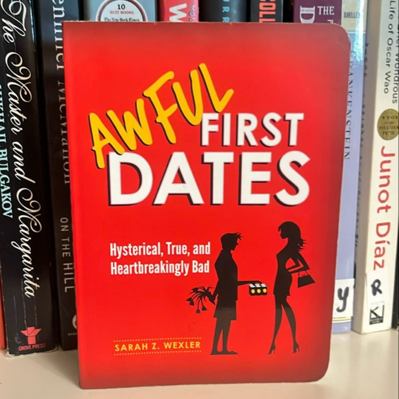 Awful First Dates