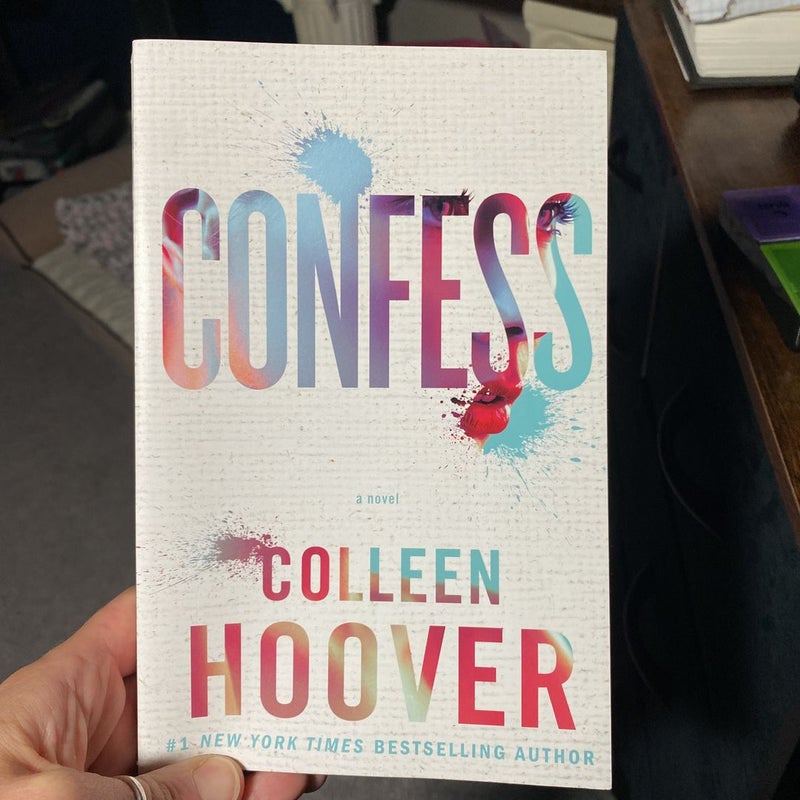Confess: A Novel By Colleen hoover 