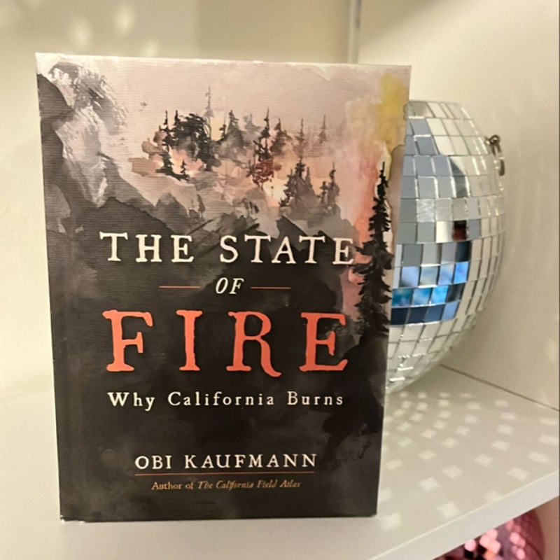 The State of Fire