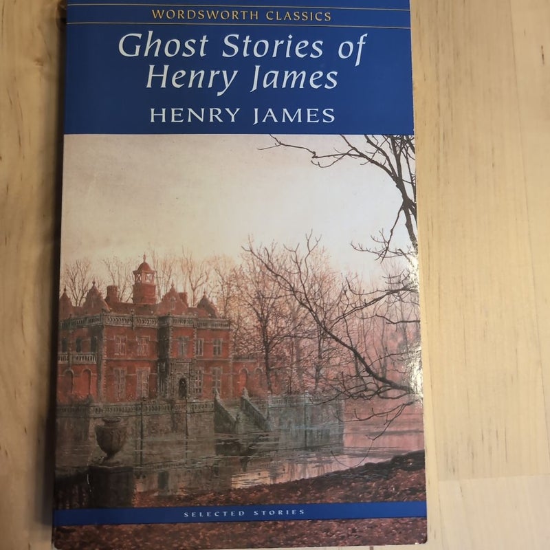 Ghost Stories of Henry James