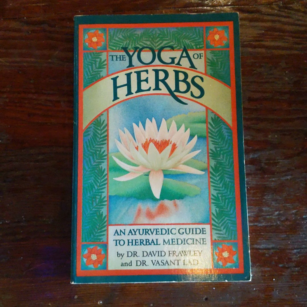 The Yoga of Herbs