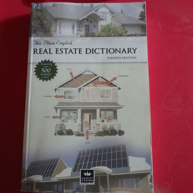 The Plain English Real Estate Dictionary