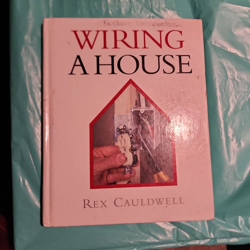 Wiring a House