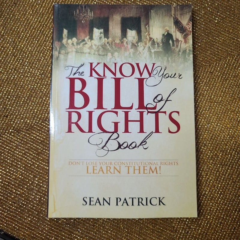 The Know Your Bill of Rights Book