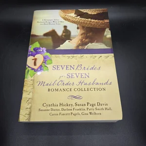 Seven Brides for Seven Mail-Order Husbands Romance Collection