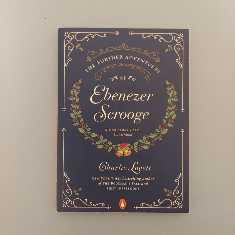 The Further Adventures of Ebenezer Scrooge