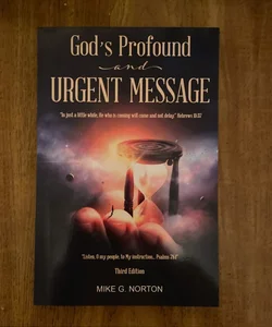 God's Profound and Urgent Message