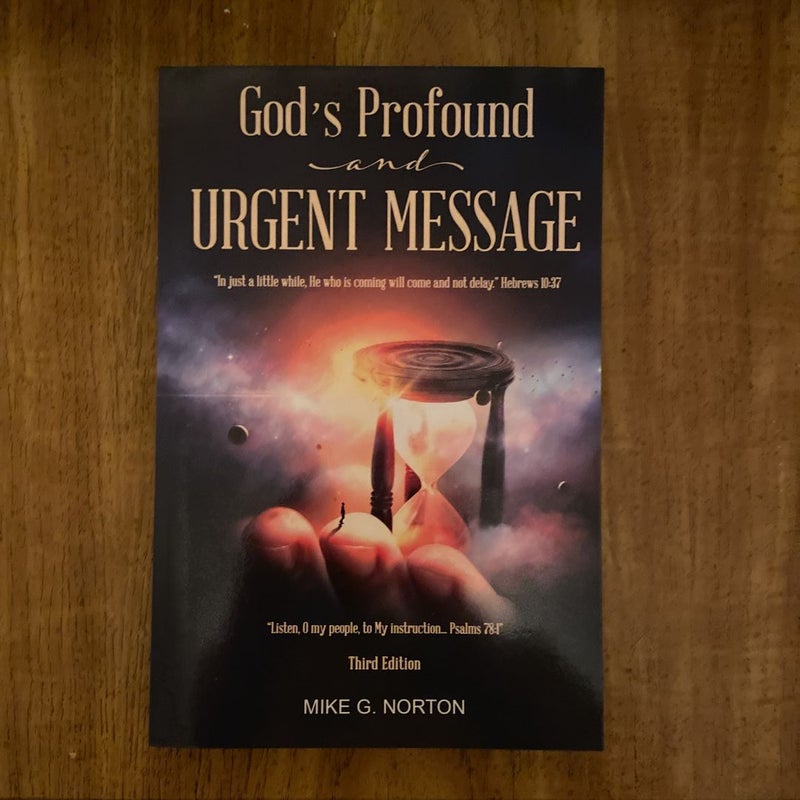 God's Profound and Urgent Message