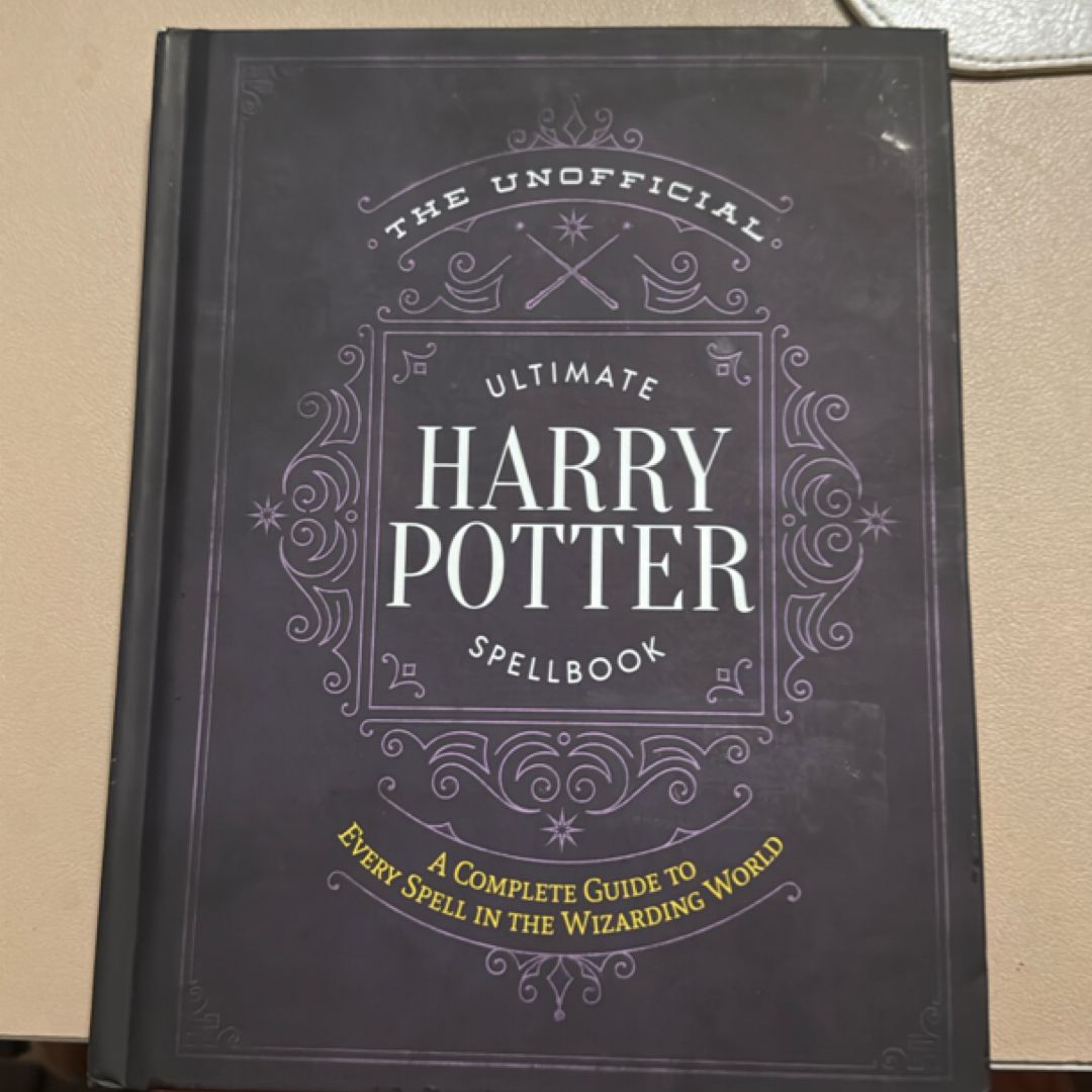 The Unofficial Ultimate Harry Potter Spellbook