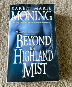 Beyond the Highland Mist