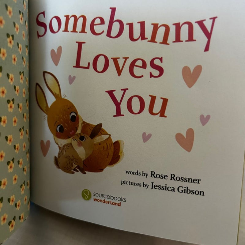 Somebunny Loves You