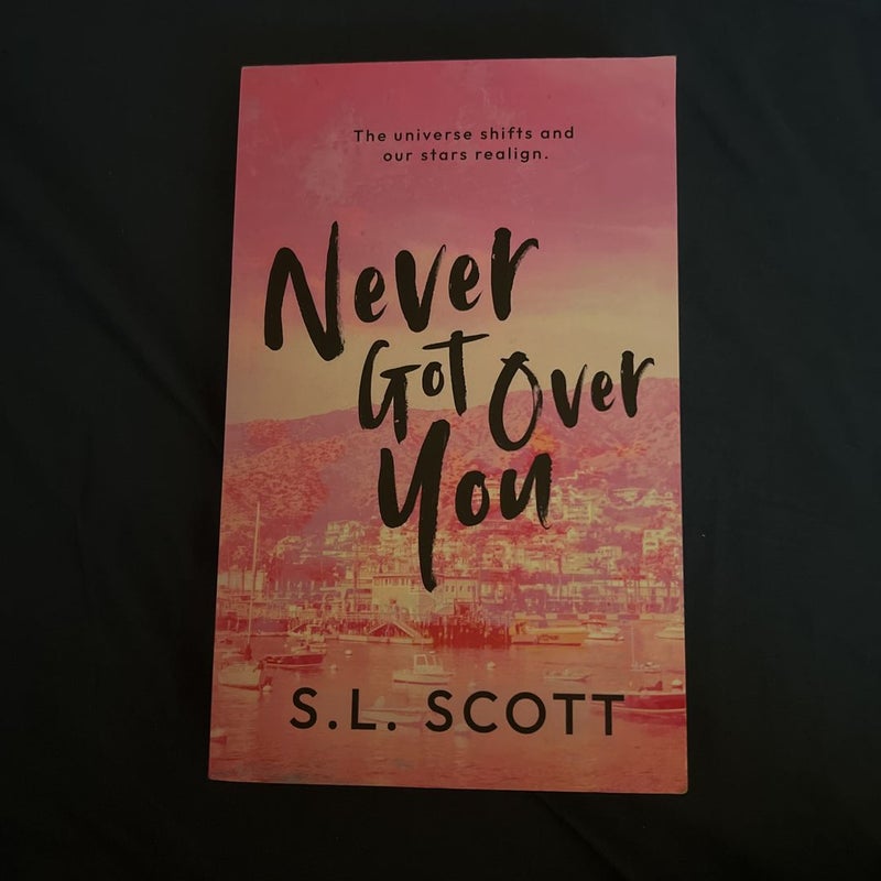 Never Got Over You **SIGNED**