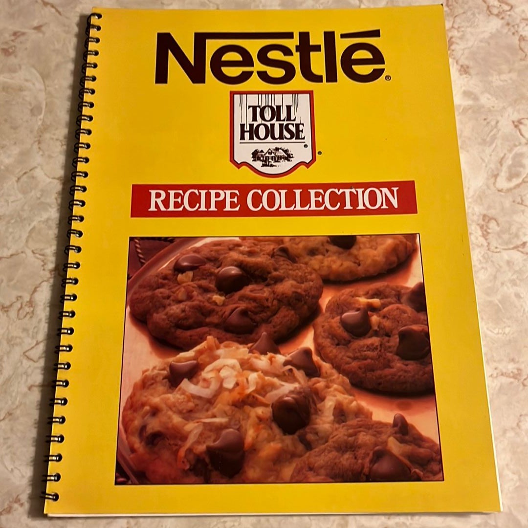 Nestle Toll House Cookbook