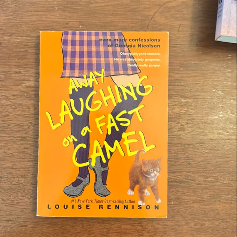 Away Laughing on a Fast Camel