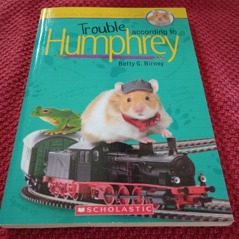 Trouble according to Humphrey 