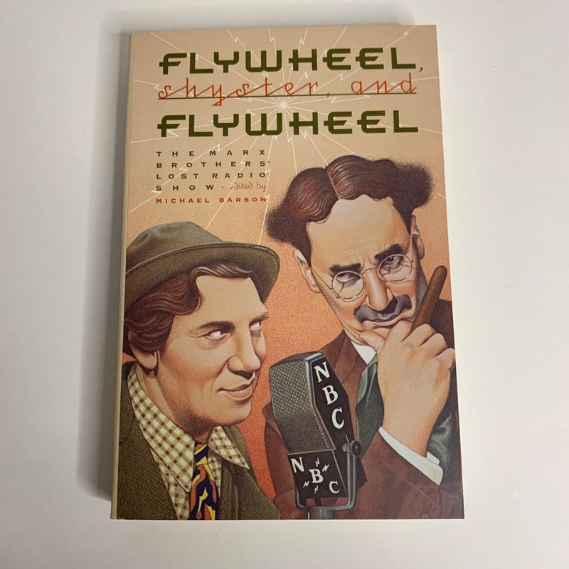 Flywheel, Shyster and Flywheel