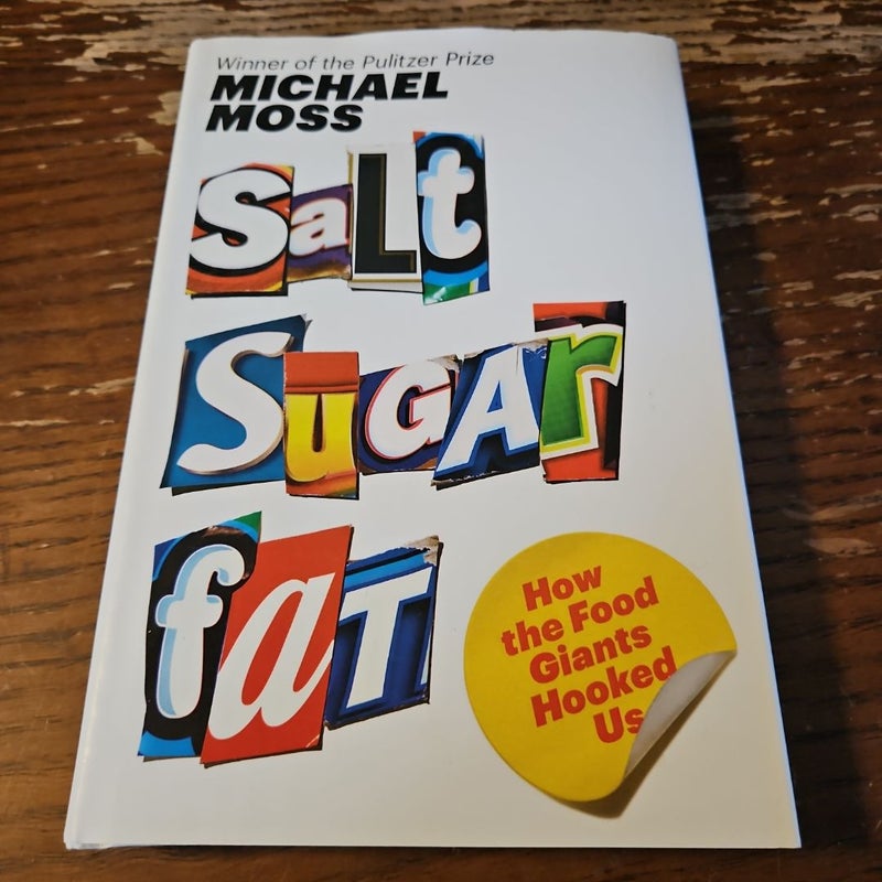 Salt Sugar Fat