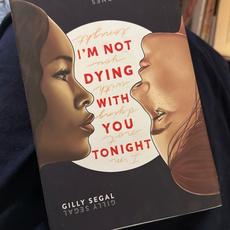 I'm Not Dying with You Tonight