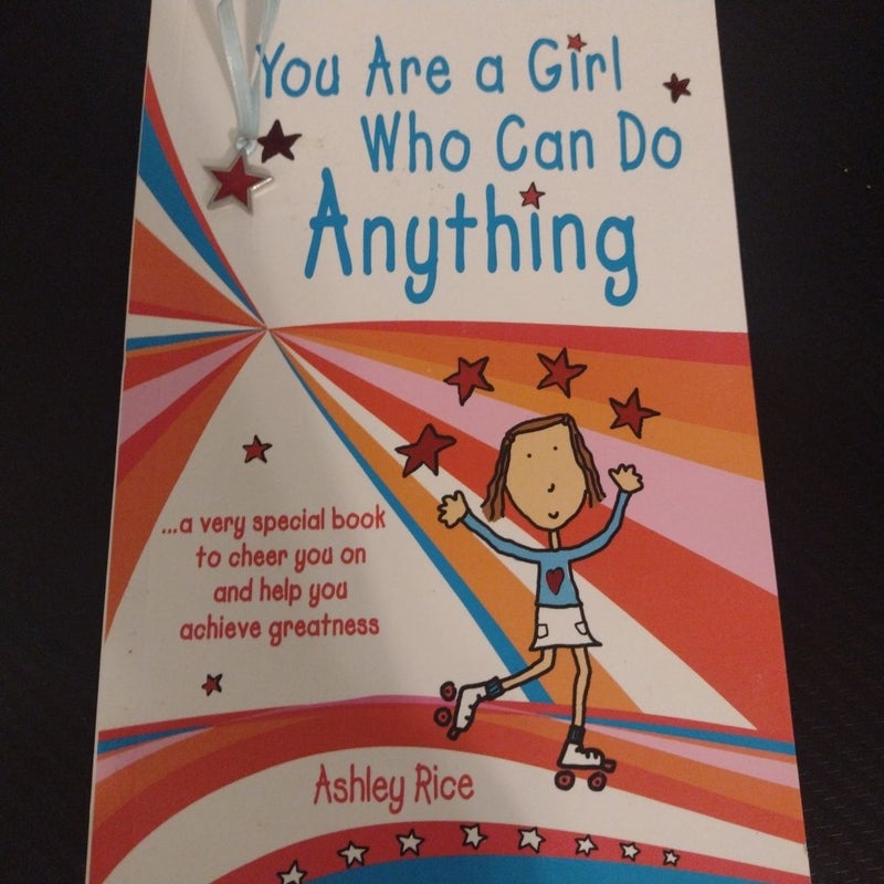 You Are a Girl Who Can Do Anything