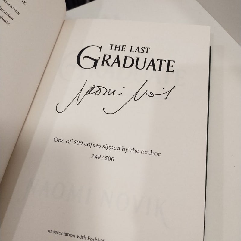 The Last Graduate (Signed Forbidden Planet Edition)