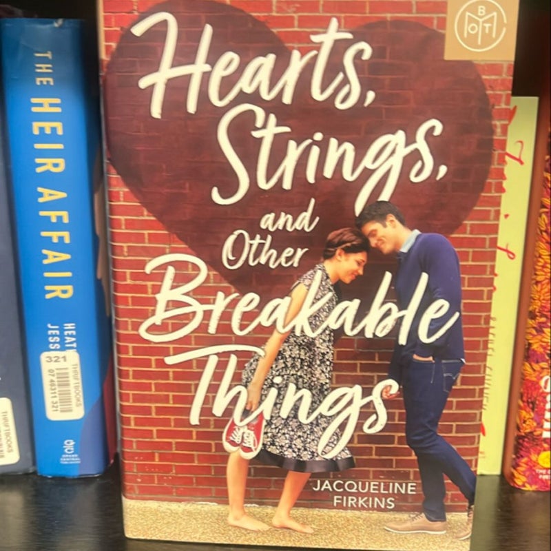 Hearts, Strings, and Other Breakable Things