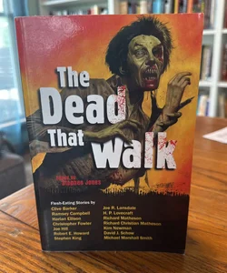 The Dead That Walk