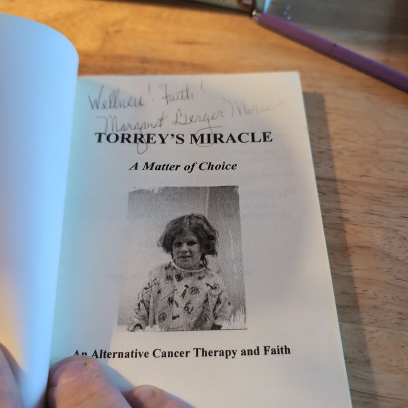Torrey's Miracle - a Matter of Choice