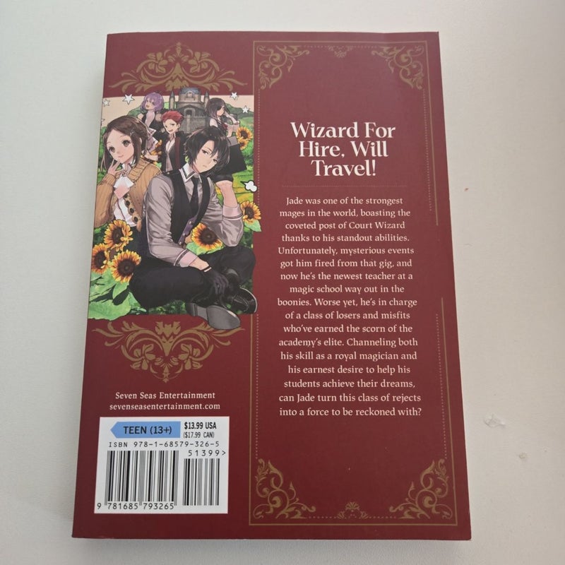 I Got Fired As a Court Wizard So Now I'm Moving to the Country to Become a Magic Teacher (Manga) Vol. 1