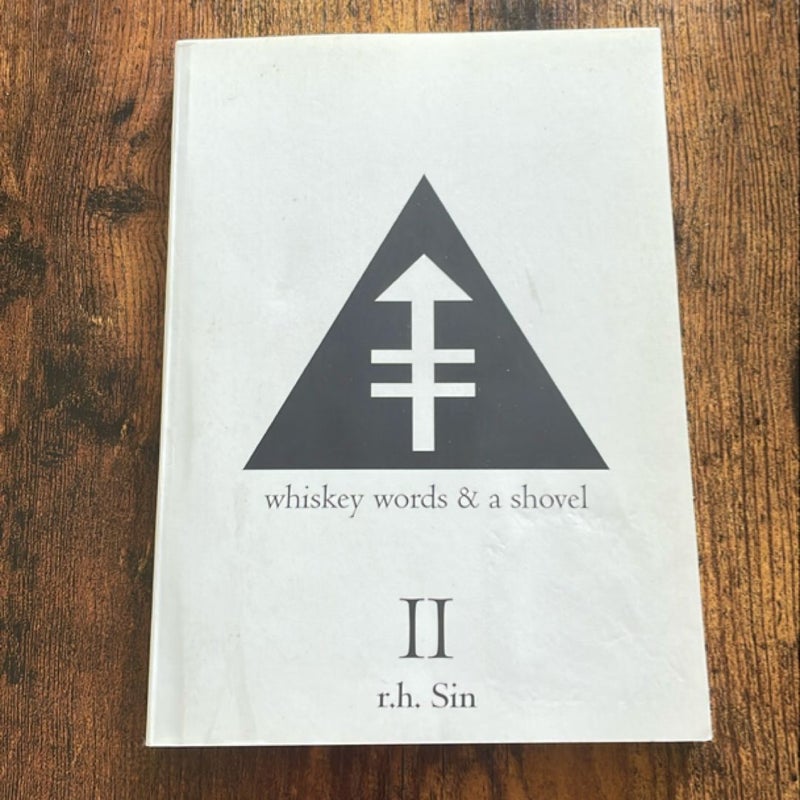 Whiskey Words and a Shovel II