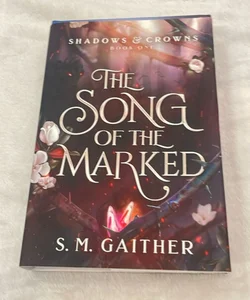 SIGNED The Song of the Marked