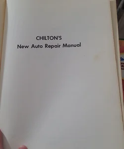Chiltons New Auto Repair Manual