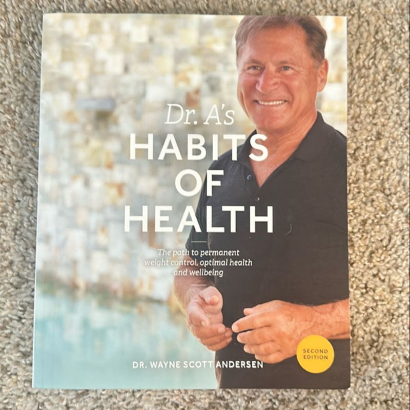 Dr. A's Habits of Health