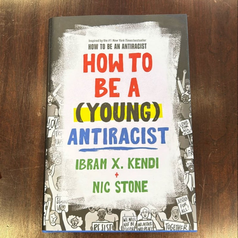 How to Be a (Young) Antiracist