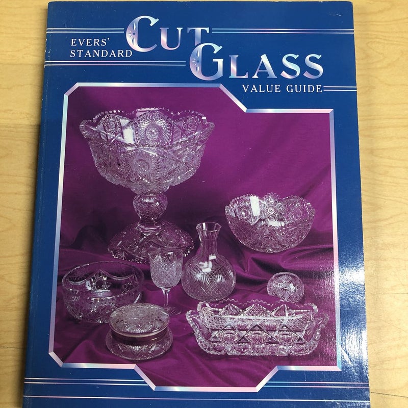Standard Cut Glass Value Guide