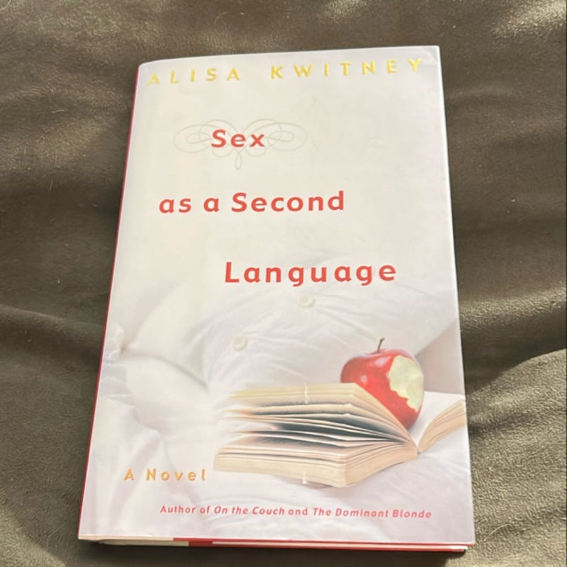 Sex as a Second Language