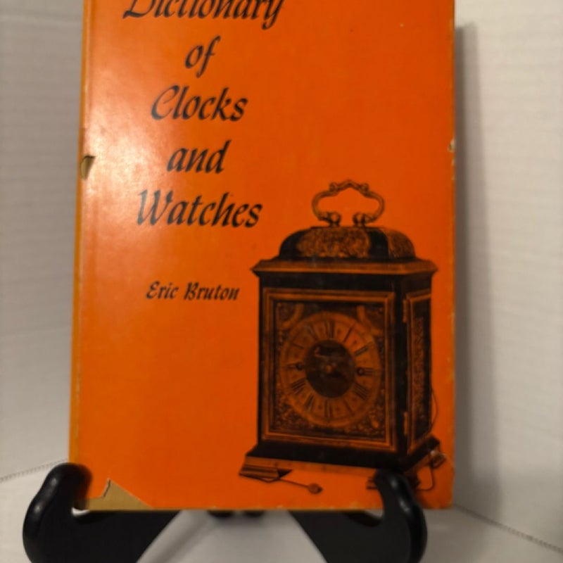 Dictionary of Clocks and Watches