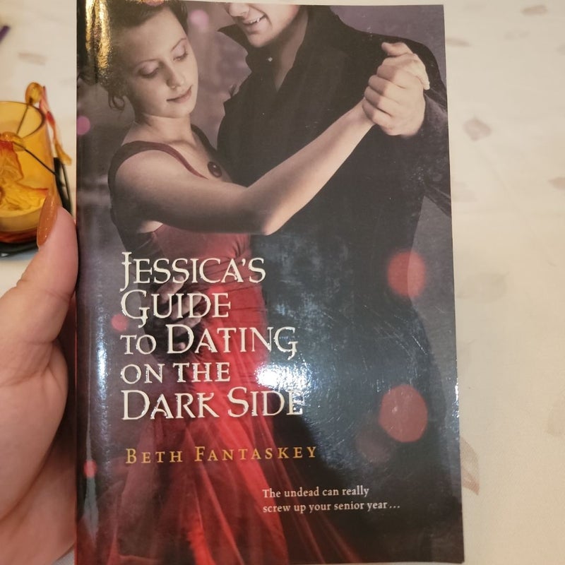 Jessica's Guide to Dating on the Dark Side