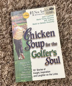 Chicken Soup for the Golfer's Soul