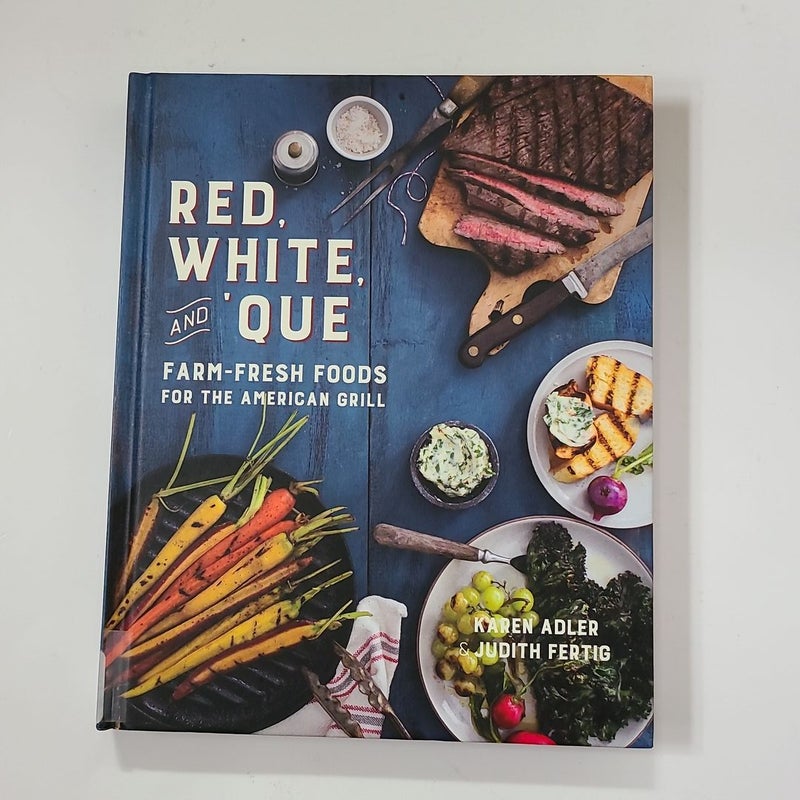 Red, White, And 'Que by Karen Adler, Hardcover Pangobooks