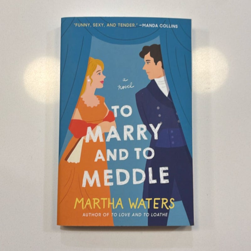 To Marry and to Meddle