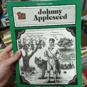 A Guide for Using Johnny Appleseed in the Classroom