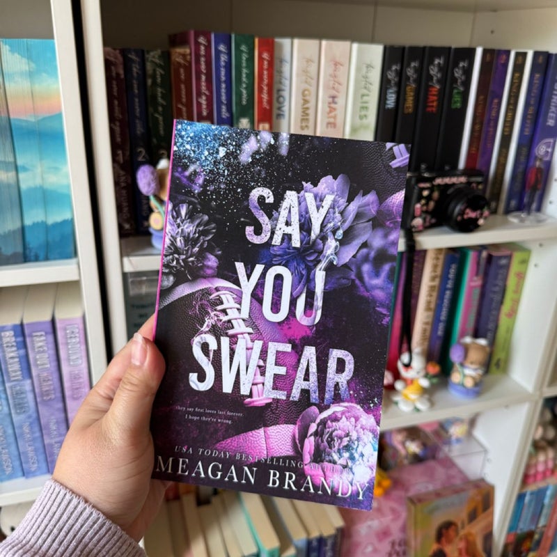 Say You Swear (Indie Print / OOP)