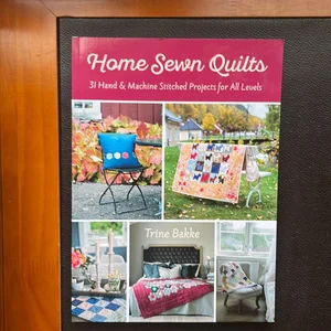 Home Sewn Quilts
