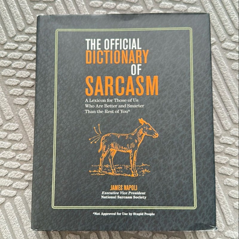 The Official Dictionary of Sarcasm