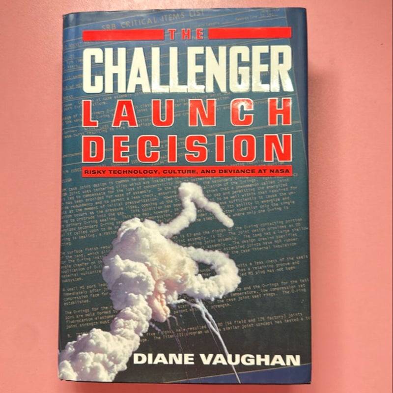 The Challenger Launch Decision