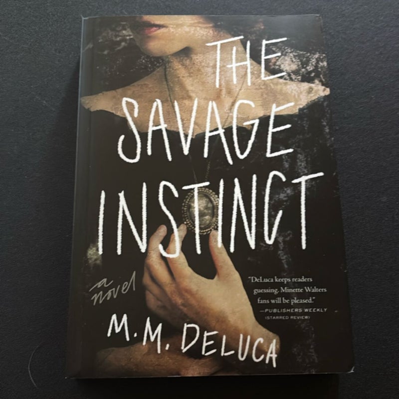 The Savage Instinct
